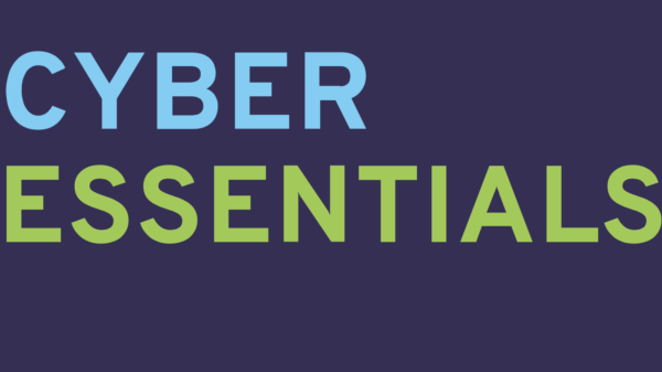Cyber Essentials... keeping UK businesses safe